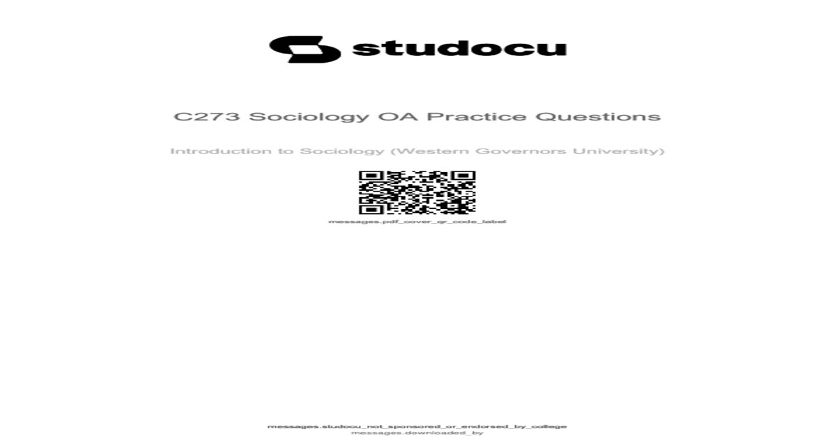 WGU C273 INTRODUCTION TO SOCIOLOGY OBJECTIVE ASSESSMENT QUESTIONS AND VERIFIED ANSWERS ALREADY GRADED A+|LATEST UPDATE 2025/2026