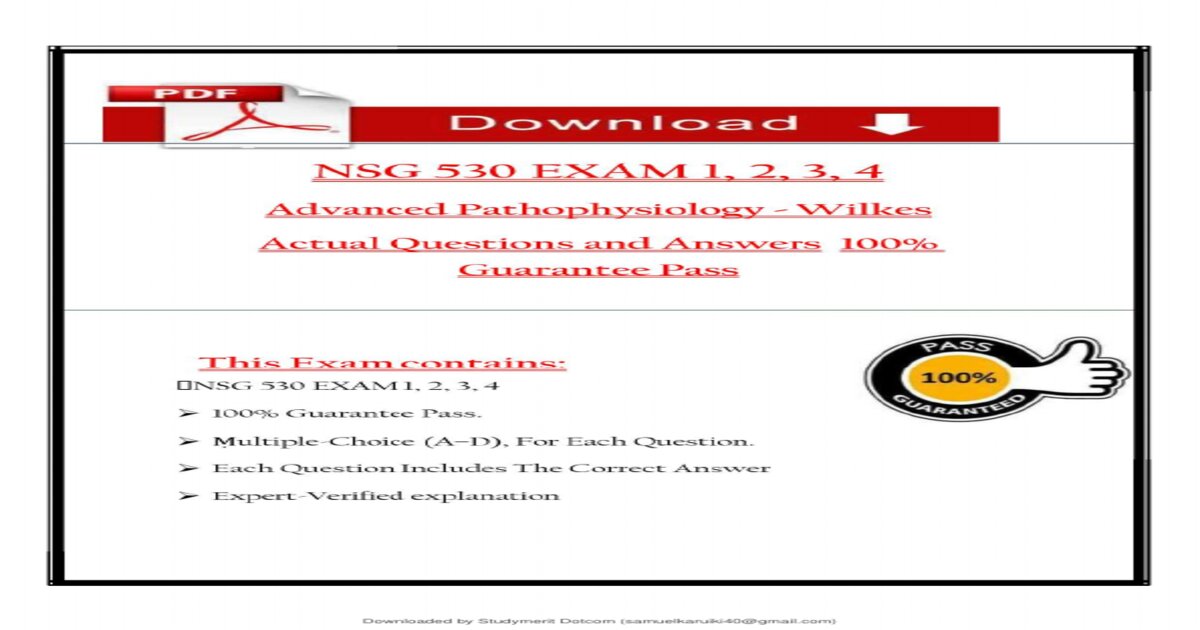 NSG 530 Advanced Pathophysiology (Wilkes University) – Exam 1, 2, 3 & 4 questions with answers and explanations