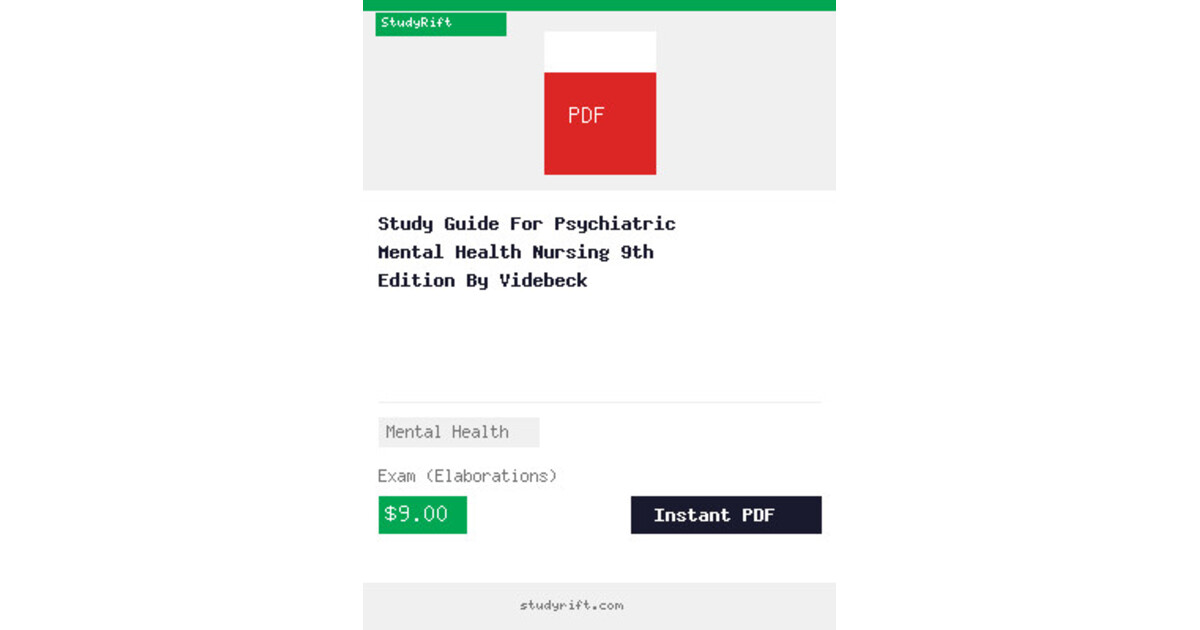 Study Guide For Psychiatric Mental Health Nursing 9th Edition By Videbeck