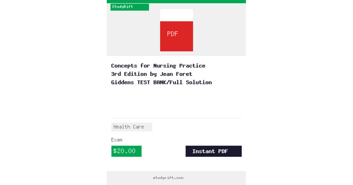 Concepts for Nursing Practice 3rd Edition by Jean Foret Giddens TEST BANK/Full Solution