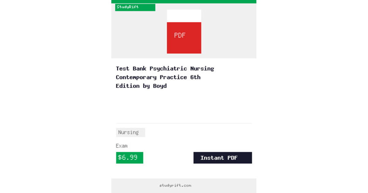 Test Bank Psychiatric Nursing Contemporary Practice 6th Edition by Boyd