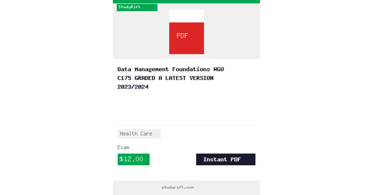 Data Management Foundations WGU  C175 GRADED A LATEST VERSION  2023/2024