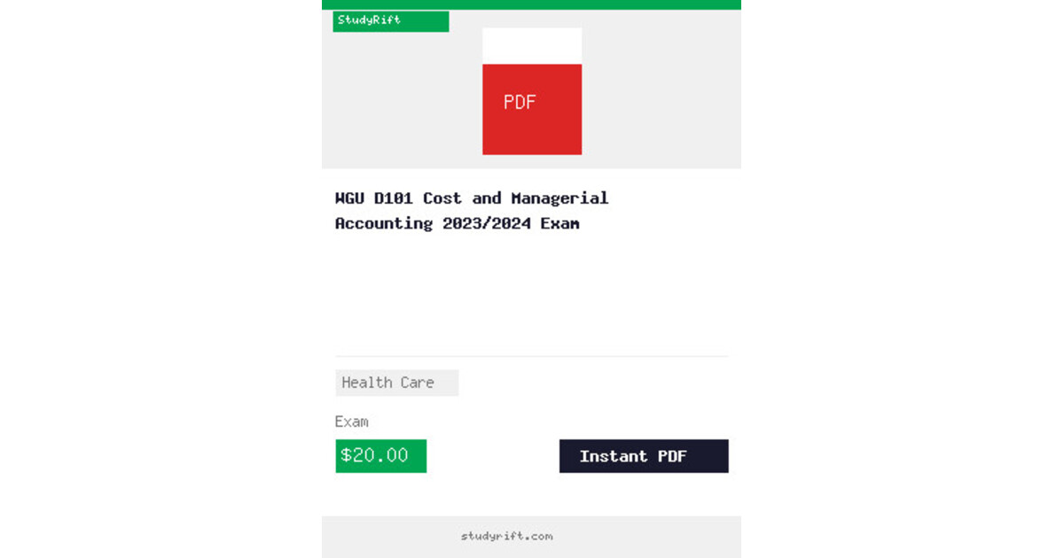 WGU D101 Cost and Managerial Accounting 2023/2024 Exam