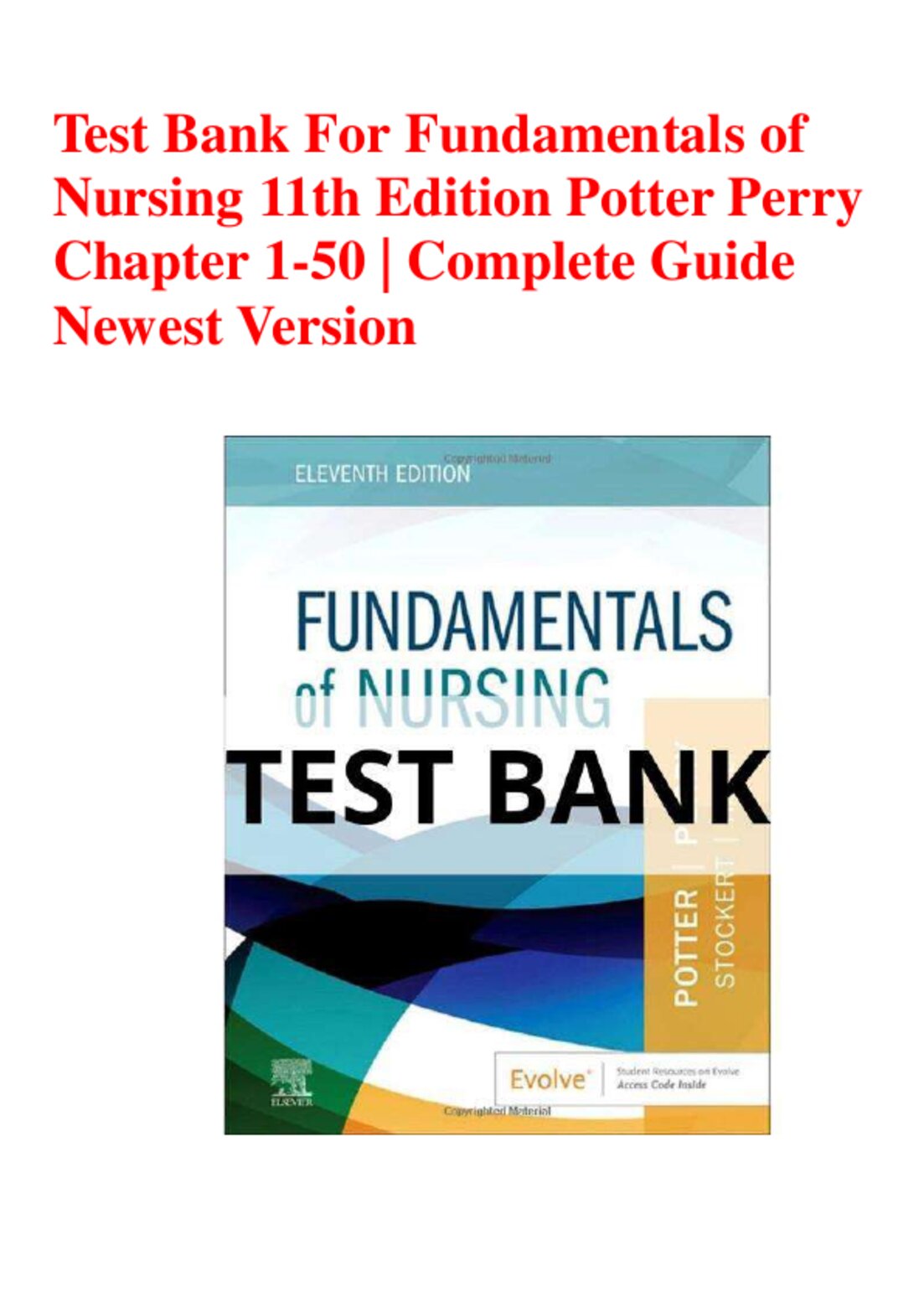 Test Bank for Fundamentals of Nursing 11th Ed. (Potter and Perry) | All Chapters preview