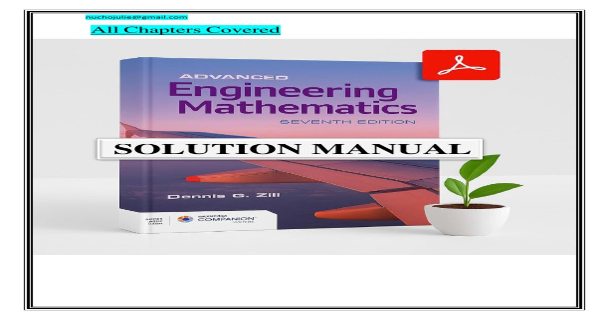 Solutions Manual for Advanced Engineering Mathematics 7th Edition by Zill.