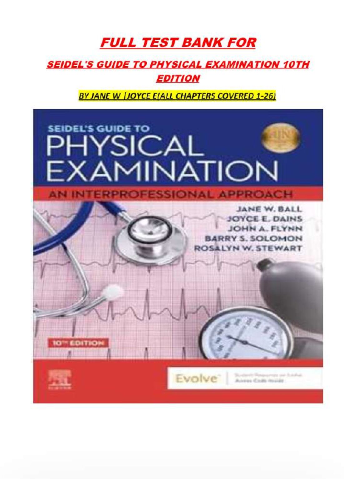 TEST BANK FOR SEIDEL'S GUIDE TO PHYSICAL EXAMINATION 10TH EDITION preview