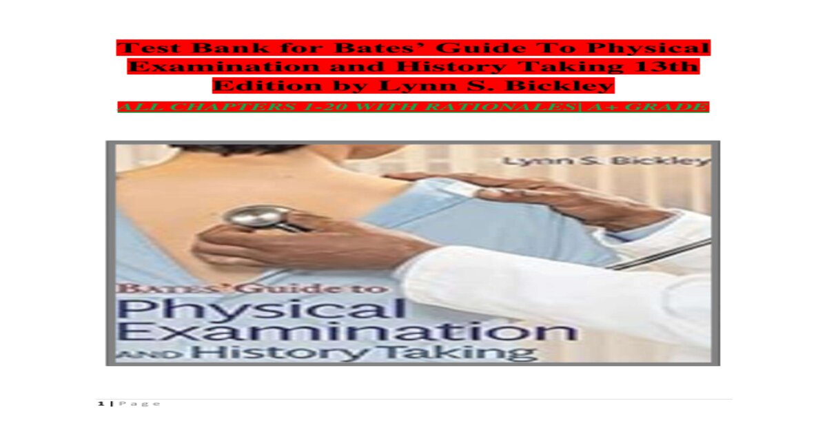 Test Bank for Bates' Guide to Physical Examination and History Taking (13th Edition) by Lynn S. Bickley | All Chapters Covered | Latest Update 2025–2026