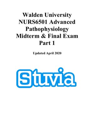 Walden University NURS 6501 Advanced Pathophysiology Midterm & Final Exam Questions and Answers | Study Guide