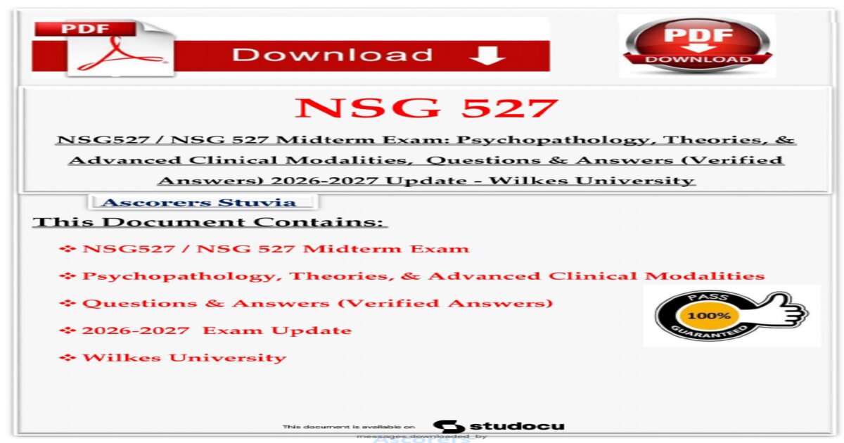 NSG 527 Final Exam (Latest 2026 / 2027) Questions and Answers with Verified Rationales, 100% Guarantee Pass - Wilkes