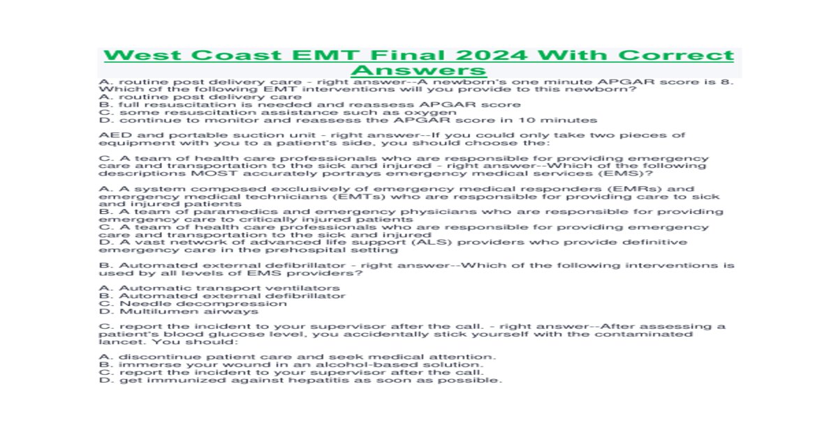 West Coast EMT Block Exam -3 with – 2025 Update A+