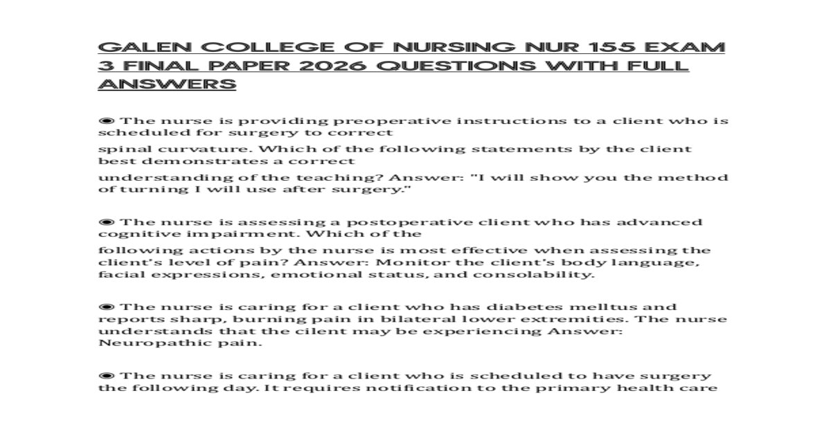 Galen college of nursing nur 155 exam 3 final paper 2026 questions