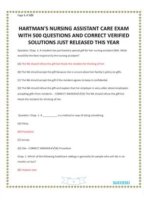 HARTMAN'S NURSING ASSISTANT CARE EXAM WITH 500 QUESTIONS AND CORRECT VERIFIED SOLUTIONS