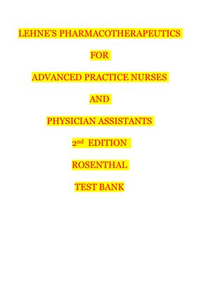 LEHNE’S PHARMACOTHERAPEUTICS FOR ADVANCED PRACTICE NURSESAND PHYSICIAN ASSISTANTS 2ND EDITION