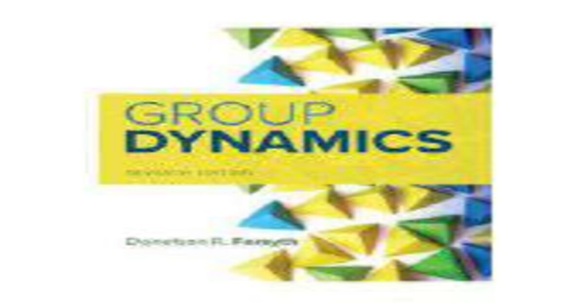 Group dynamics 7th edition by forsyth test bank