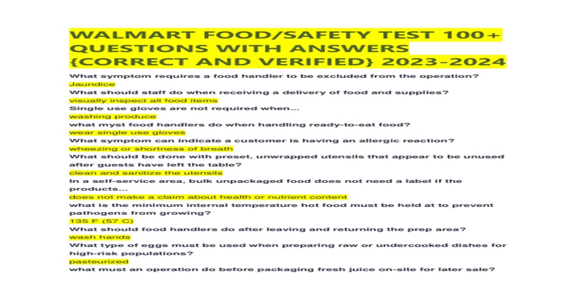 Walmart food safety test 100 questions with answers correct and verified 2023 2024