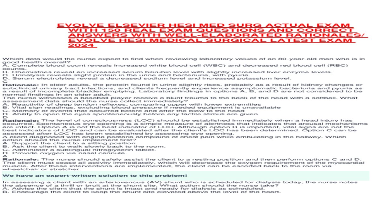 EVOLVE ELSEVIER HESI MED SURG ACTUAL EXAM WITH 150 REAL EXAM QUESTIONS AND CORRECT ANSWERS WITH WEL