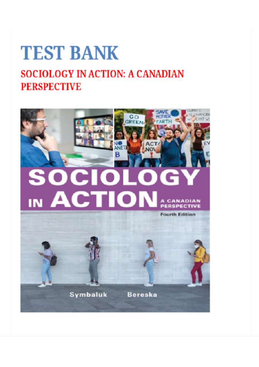 Test Bank for Sociology in Action: A Canadian Perspective 4th Edition by Bereska Tami and Symbaluk Diane| 9781774128435| All Chapters| LATEST preview