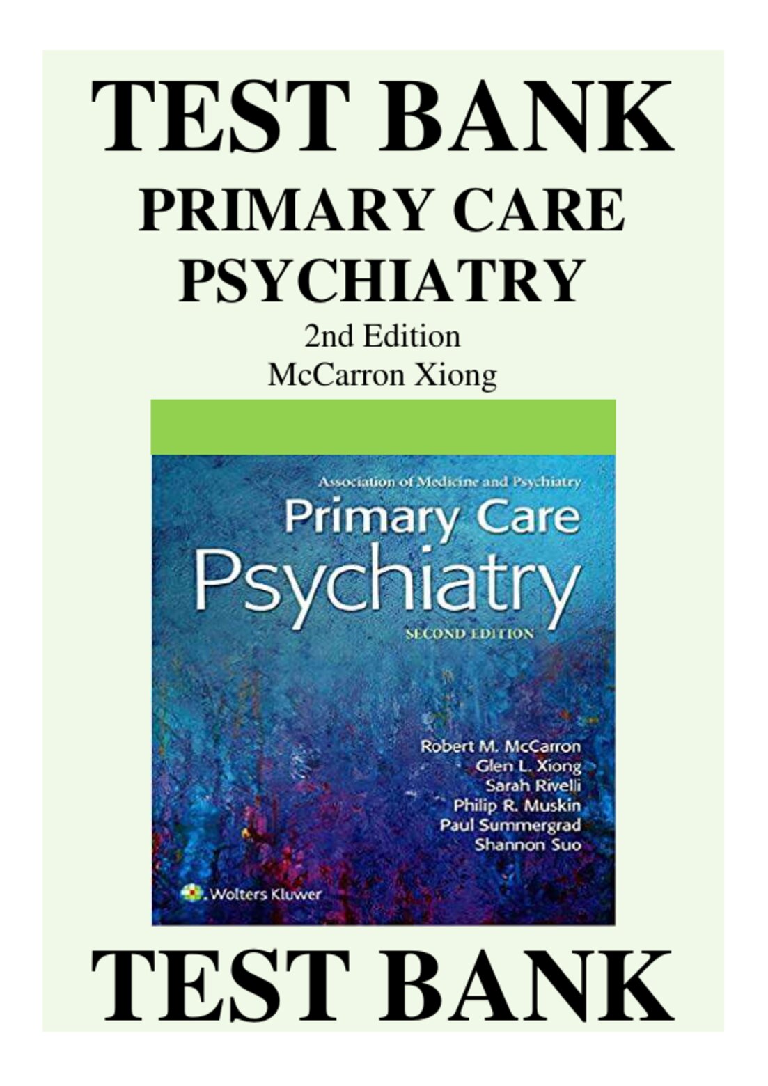 Primary Care Psychiatry 2nd Edition McCarron Xiong Test Bank
