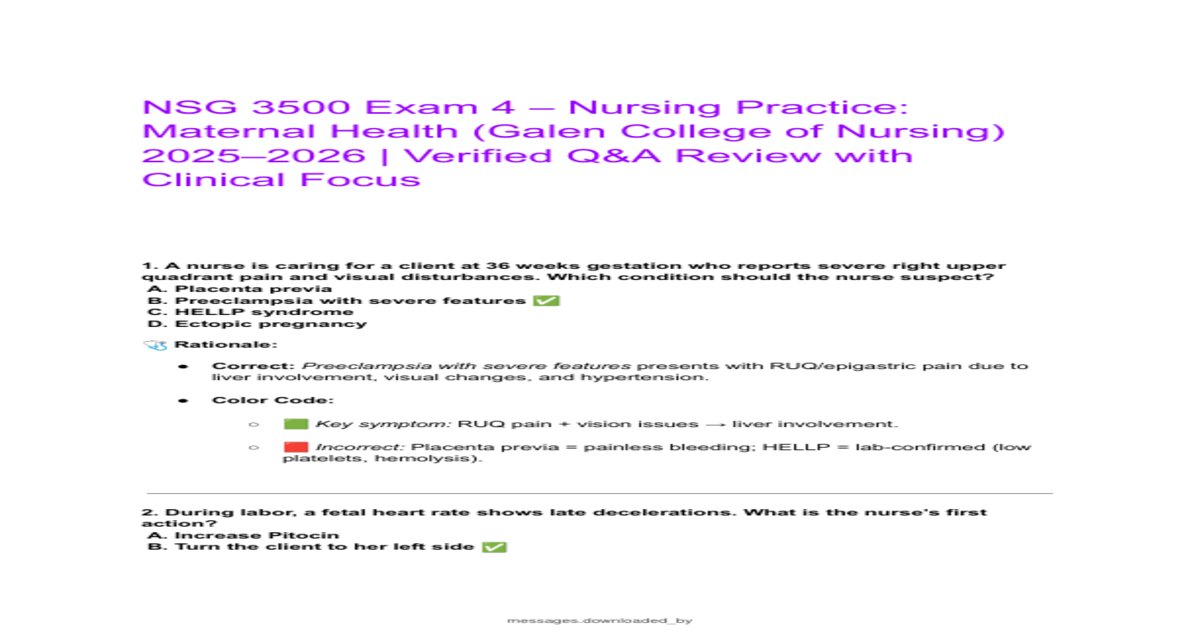 NSG 3500 Exam 4 | Maternity Actual Questions and Correct Answers (Verified Answers) plus Rationale | Already Graded A+ | New Update 2026/2027 | Galen College of Nursing