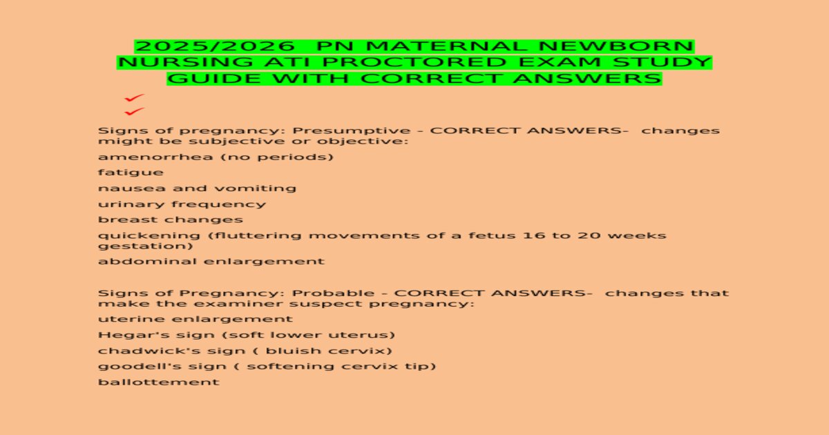 2025/2026 PN MATERNAL NEWBORN NURSING ATI PROCTORED EXAM STUDY GUIDE WITH CORRECT ANSWERS