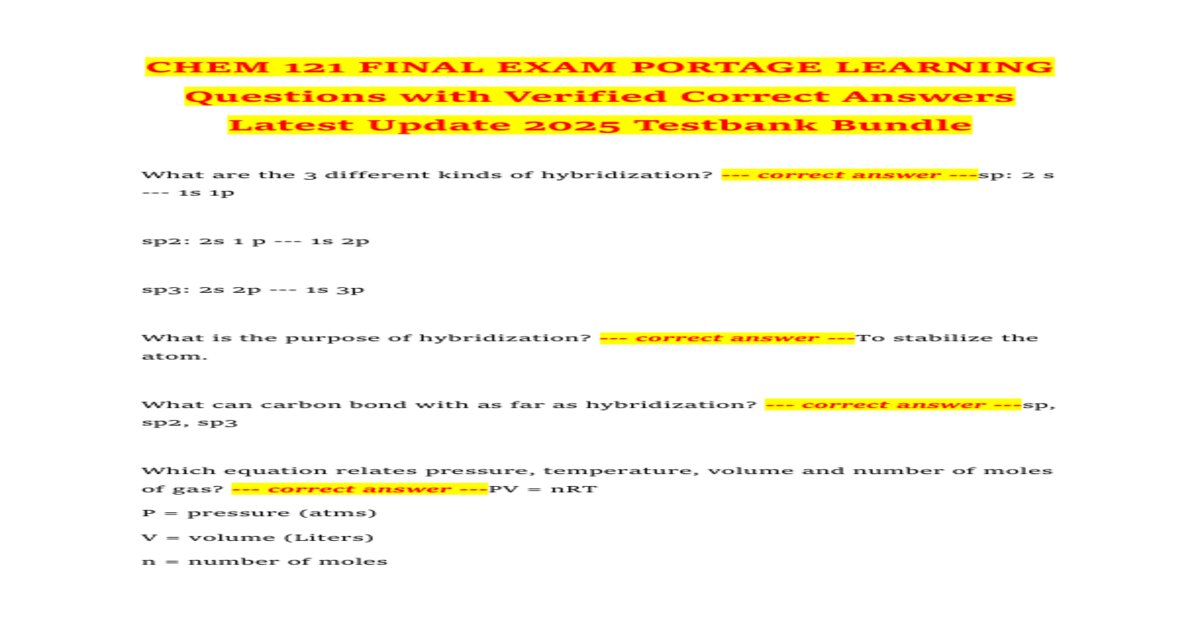 CHEM 121 Final Exam Questions and Answers 2024/2025 – Portage Learning