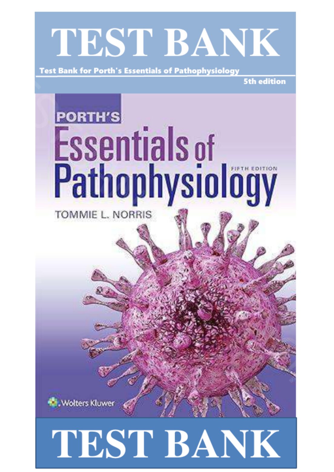 Test Bank – Porth’s Essentials of Pathophysiology, 5th Edition | Tommie L. Norris | Verified Exam Questions & Answers | Latest Update 2026 preview