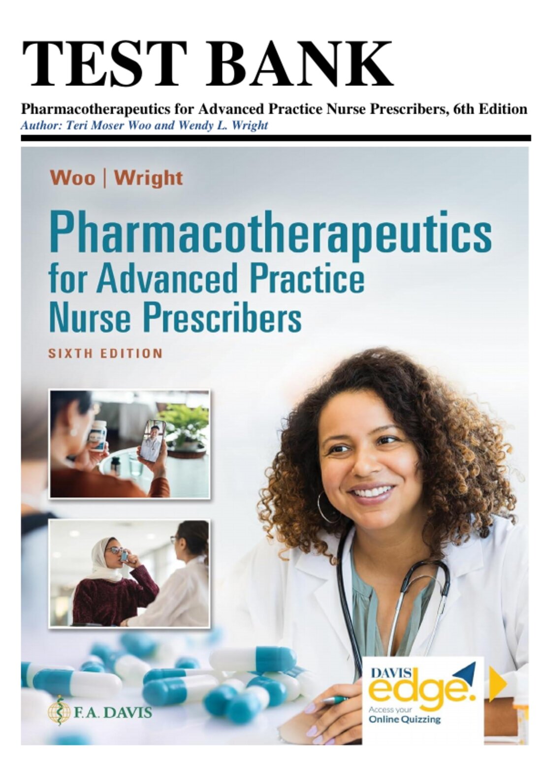 TEST BANK - Pharmacotherapeutics for Advanced Practice Nurse Prescribers, 6th Edition by Woo & Robinson (All 57 Chapters Covered | Complete with Verified Answers & Rationales) preview